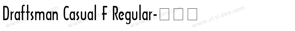 Draftsman Casual F Regular字体转换